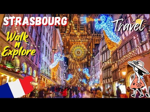 Strasbourg, Capital of Christmas, Most Beautiful Cities in the World 4K UHD