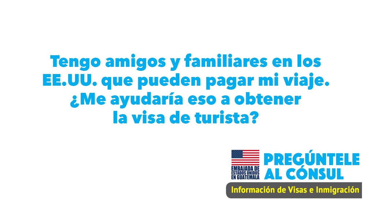 Tengo un familiar que me paga el viaje a EE.UU. ¿Me ayudaría eso a obtener la visa? - YouTube
