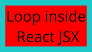 Loop inside React JSX