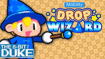 Drop Wizard - Mobility - The 8-Bit Duke