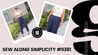 SEW-ALONG FOR MY SIMPLICITY #9381 PATTERN: THE PANTS