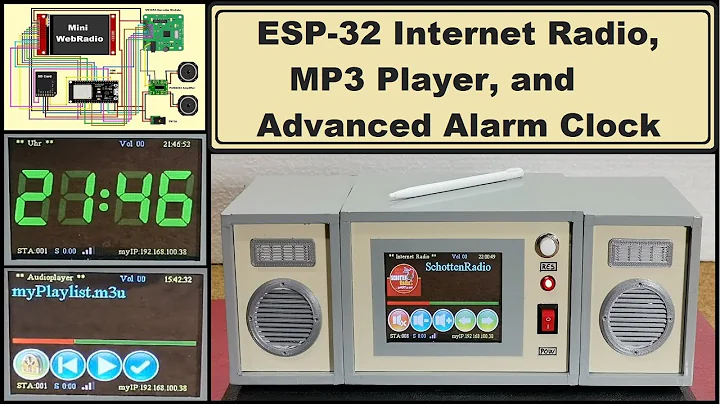ESP32 Internet Radio, MP3 Player , and Alarm Clock