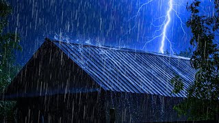 You Will Fall Asleep Easily on Rainy Night 😴 Torrential Rain & Mighty Thunder on Cozy Forest House
