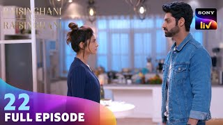 Anushka ने Virat को क्यों किया Friend-Zone? | Raisinghani vs Raisinghani | Ep 22 | Full Episode