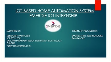 EMERTXE IOT INTERNSHIP PROJECT PRESENTATION VIDEO