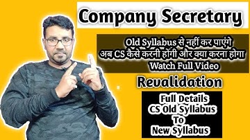 CS Executive Courses Revaluation Process | Denovo Process | Switchover CS Old and New Syllabus