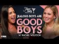 Jealous Boys Are Good Boys w/ Rachel Wolfson | First Date with Lauren Compton