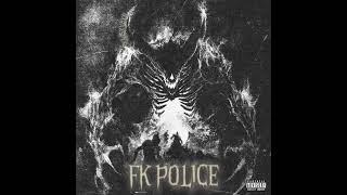 FK POLICE - BXRAXSPEx