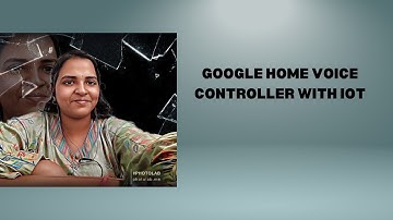 Swathiramya | AP | AIDS | google home voice controller with iot | IOT & AI | SNS INSTITUTIONS