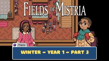 Fields Of Mistria Longplay | Winter 1 | Part 3 | No Commentary | Lofi Music