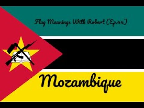 Flag Meanings With Robert (Ep.44): Mozambique - Hello YouTube!!! Welcome to Flag Meanings With Robert! For this episode, we are exploring Mozambique, a country located in East Africa! It is also a country