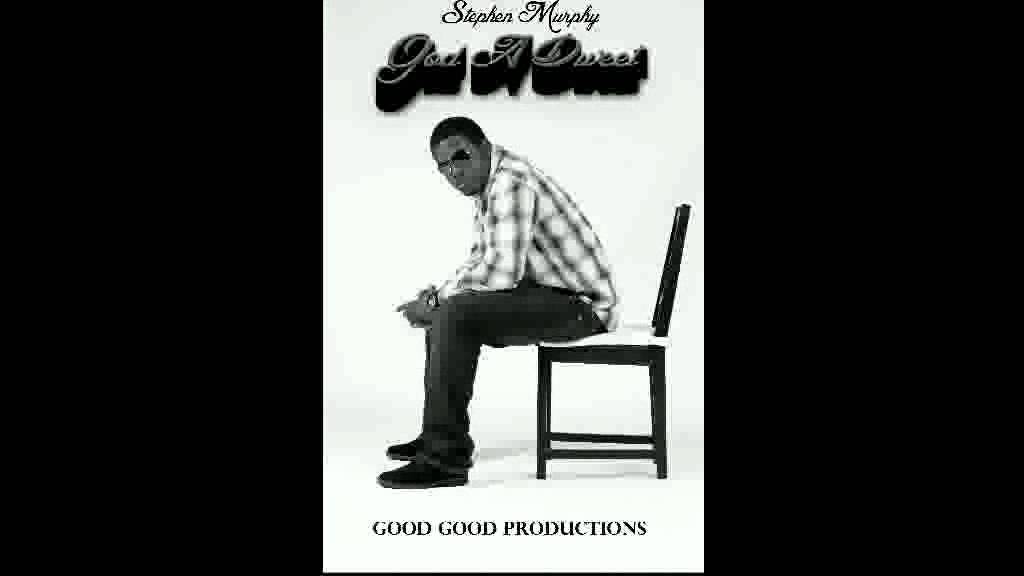 Stephen Murphy "God A Dweet" (Good Good Productions)