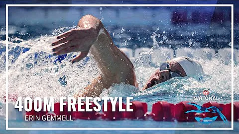 Erin Gemmell Dominates 400M Freestyle A Final | 20...