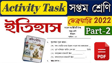 Class 7 History(ইতিহাস) Model Activity Task Part 2 Full Answer February 2022