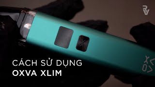 Cách sử dụng OXVA XLIM Pod Kit screenshot 1