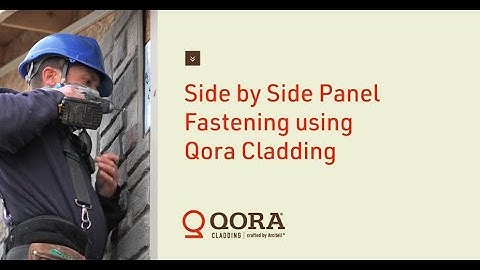 Side by Side Panel Fastening using Qora Cladding