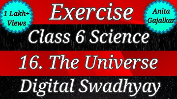 Exercise class 6 science chapter 16 the universe । Swadhyay the universe । Workshop the universe