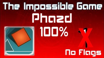 The Impossible Game Level 4 Phazd 100% Complete (No Flags)
