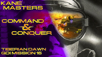 Command & Conquer Tiberian Dawn GDI Mission 15 - Destroy The Bastard