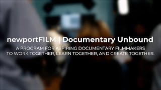 newportFILM Documentary Unbound: Program Highlight