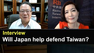 Will Japan help defend Taiwan? | Full Interview, July 9, 2021 | Taiwan Insider on RTI