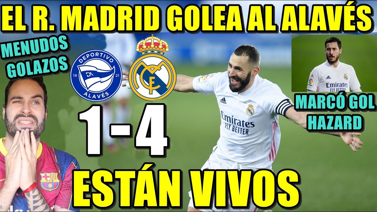 El REAL MADRID GOLEA 1-4 al ALAVÉS - GRAN DOBLETE de BENZEMA y GOL de ...