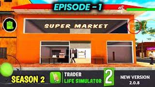 Trader Life Simulator SEASON 2 Gameplay | Trader Life Simulator v2 | Trader Life Simulator 2.0.8