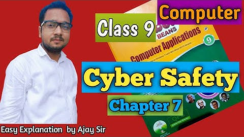 Class 9 Computer | Cyber Saftey | Chapter 7 | By Ajay Computech