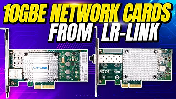 10GbE Network Cards From LR-Link