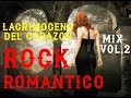 ROCK ROMANTICO MIX 2 🎸❤❤  SARATOGA WAR CRY ANABANTHA LEO JIMENEZ ANGELES ETC  ❤❤  2020