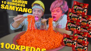 SAHUR Pake 10 Bungkus SAMYANG EXTRA HOT! **DILARANG DITIRU!!!**