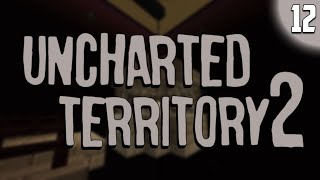 Uncharted Territory II | Minecraft CTM | E12 | "The Tunnel!"