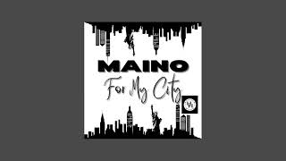 Maino - For My City (Official Audio)
