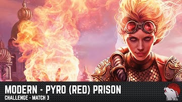 [Modern] Pyro Red Prison - Challenge - Match 3 vs Whir Prison ft Possessed Portal