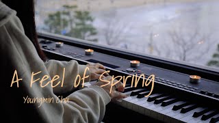 🎼[Emotional🎹]" Youngmin Choi - A Feel of Spring " performed on piano by Vikakim.