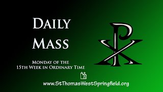 Daily Mass July 13, 2020