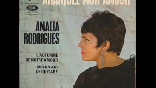 Amalia Rodrigues  -  Aranjuez Mon Amour Resimi
