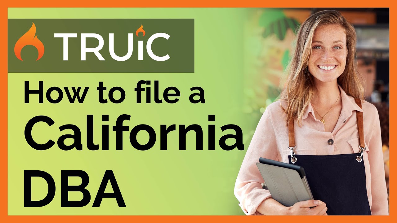 How To File A DBA In California 3 Steps To Register A California DBA 