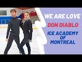 Ice Academy of Montreal + "We Are Love" by @Don Diablo, a #WorldFigure appreciation video.