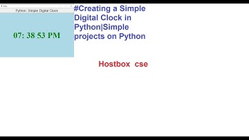 #Creating a Simple Digital Clock in Python using Pycharm |Simple Projects on Python|Hostbox cse