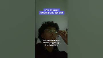 30NICKK PLUGGNB TYPE BEAT TUTORIAL #pluggnb #pluggnbtutorial #flstudio