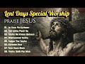 Lent Worship Music 2026 Nonstop Praise Worship Jesus Centered Songs 