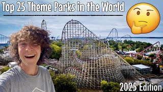 Top 25 Theme Parks In The World 2025