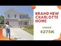 NEW HOME FOR SALE IN CHARLOTTE, NC UNDER $275k