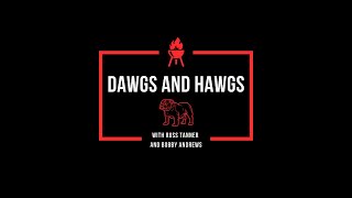 Dawgs and Hawgs with Russ Tanner and Bobby Andrews