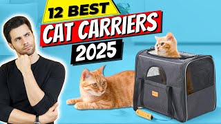 Best Cat Carriers of 2025 | 12 Best Cat Carriers! Which Ones Are WORTH IT