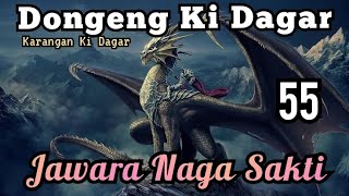 Dongeng Sunda Jawara Naga Sakti Bagian 55 : Datangna Pitulung