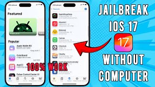 How to Jailbreak iOS 17 Easily Without Computer