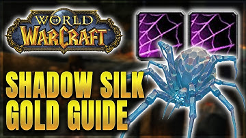 WoW: Shadow Silk Gold Farming Guide - Shadoweave Mask