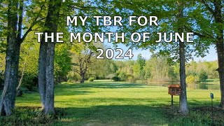 MY TBR FOR THE MONTH OF JUNE 2024